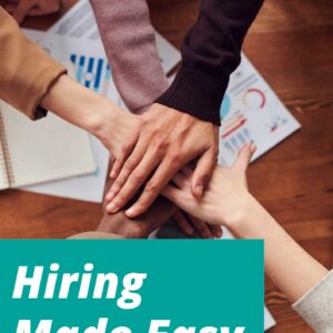 Hiring Made Easy Course